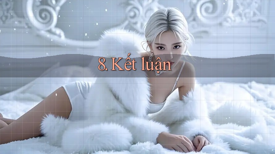 8. Kết luận