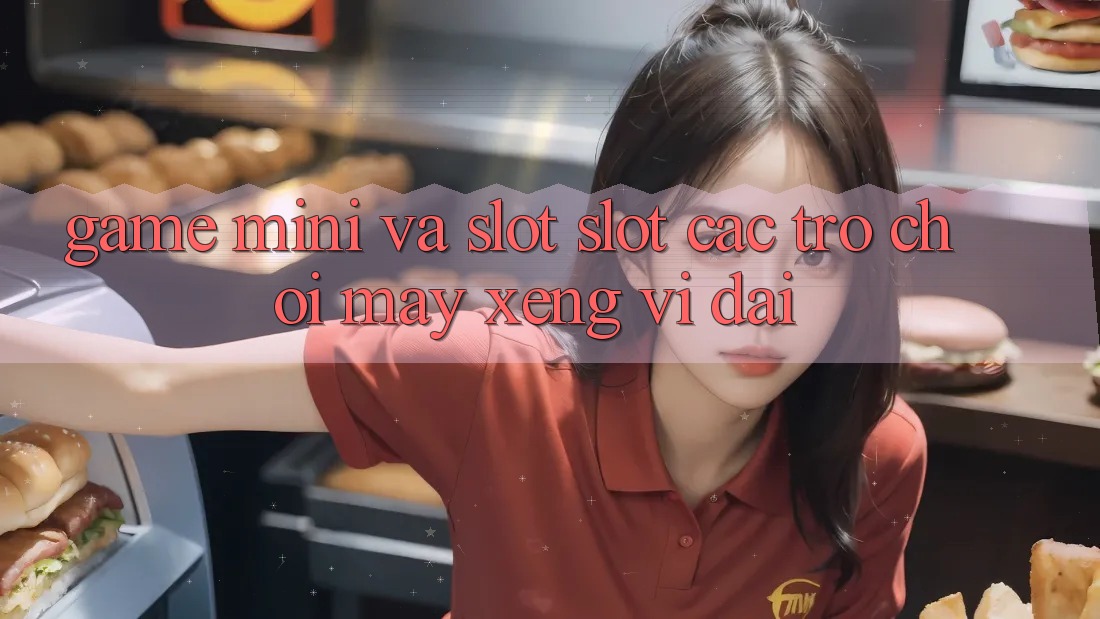 Game Mini Và Slot (Slot Các trò chơi) Máy xèng Vĩ đại