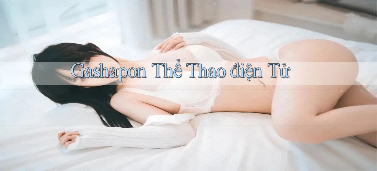 Gashapon Thể thao điện tử