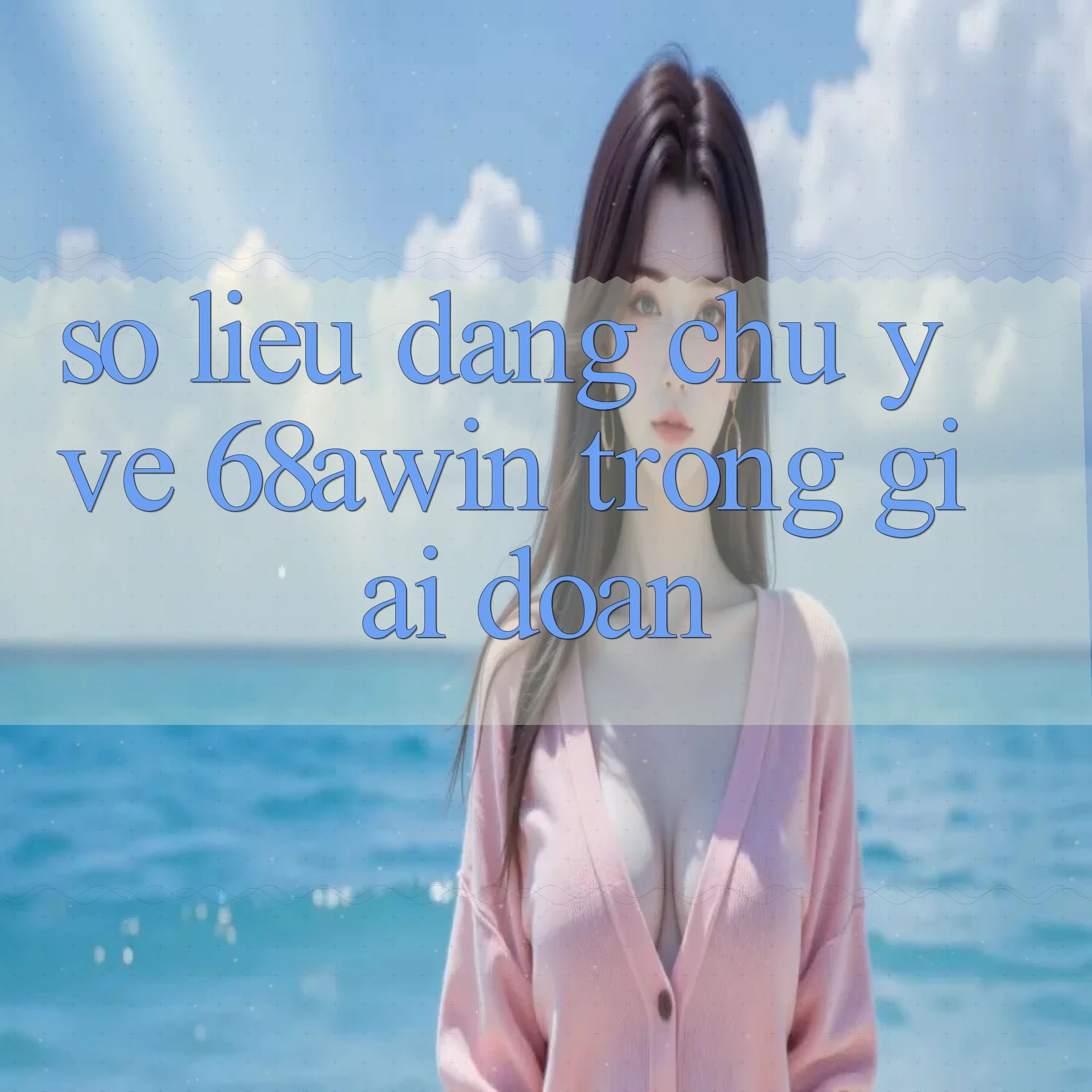 Số liệu đáng chú ý về 68awin trong giai đoạn 2025-2026 Số liệu đáng chú ý về 68awin trong giai đoạn 2025-2026